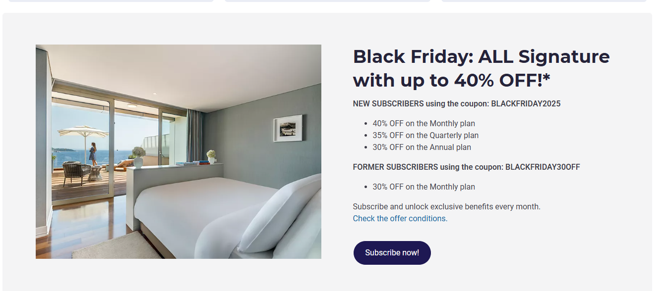 Black Friday Luxury Escape Awaits 🌊✨ Save up to 40% on ALL Signature stays with code BLACKFRIDAY2025 New subscribers: 40% off monthly | 35% off quarterly | 30% off annual Returning guests: 30% off monthly with BLACKFRIDAY30OFF Book your dream oceanfront retreat now!