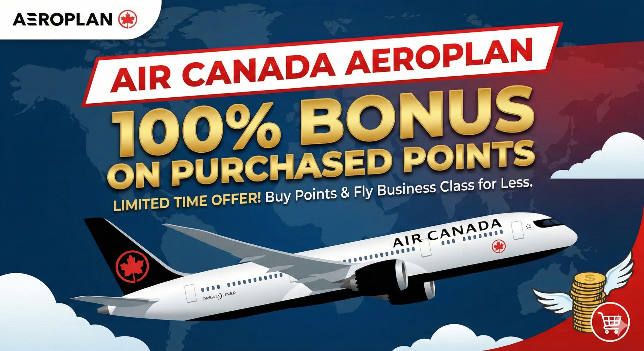 Air Canada Aeroplan 100% bonus on purchased points promotion graphic featuring Boeing Dreamliner airplane, gold points coins, and world map background – limited time offer to buy Aeroplan points cheaper for business class flights