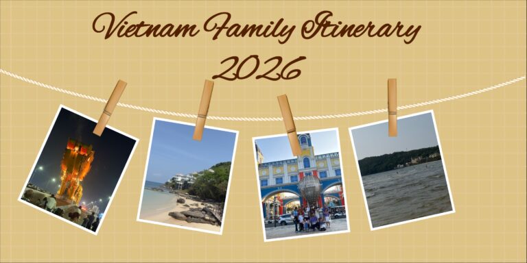 Collage of Vietnam travel highlights hanging on a string, featuring the Dragon Bridge in Da Nang, a luxury resort villa in Phu Quoc, and a large family group photo at Grand World. Text reads 'Vietnam Family Itinerary 2026'.