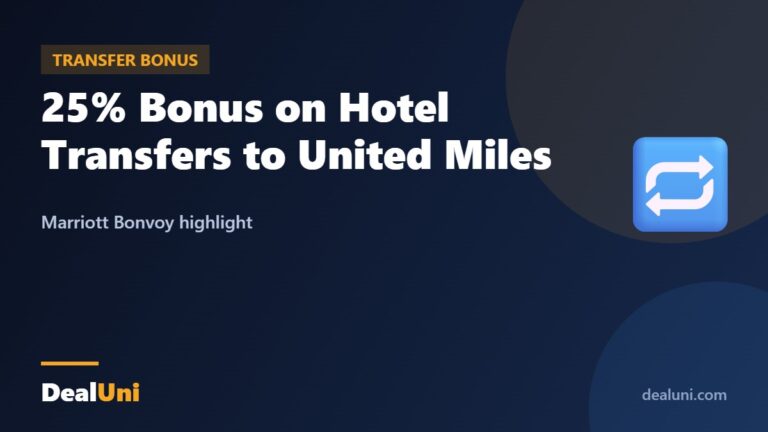 25% Bonus on Hotel Transfers to United Miles — DealUni