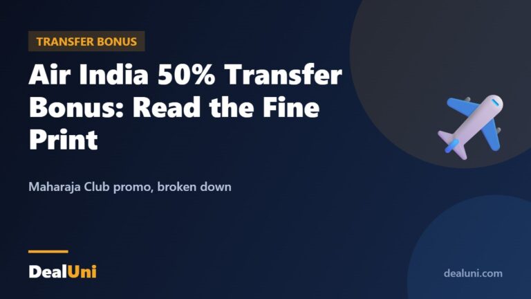 Air India 50% Transfer Bonus: Read the Fine Print — DealUni