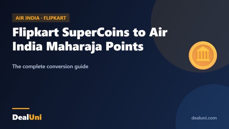 Flipkart SuperCoins to Air India Maharaja Points — DealUni