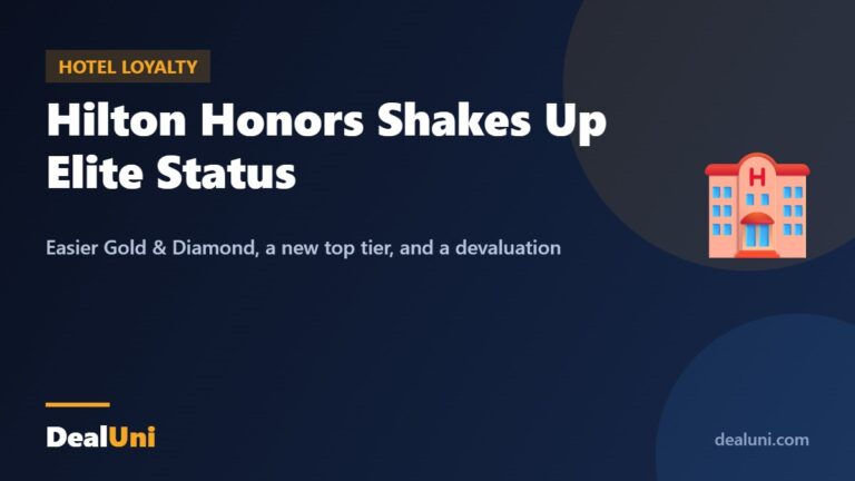 Hilton Honors Shakes Up Elite Status — DealUni