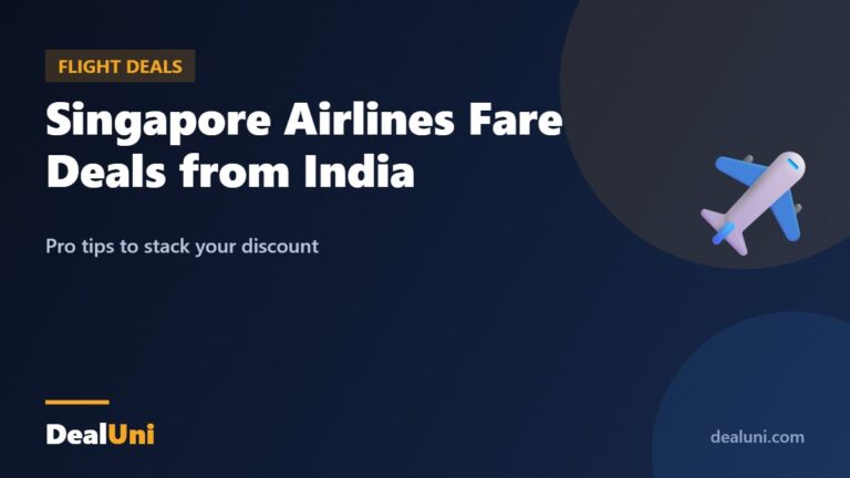 Singapore Airlines Fare Deals from India — DealUni