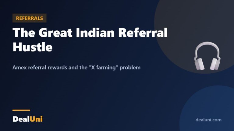 The Great Indian Referral Hustle — DealUni