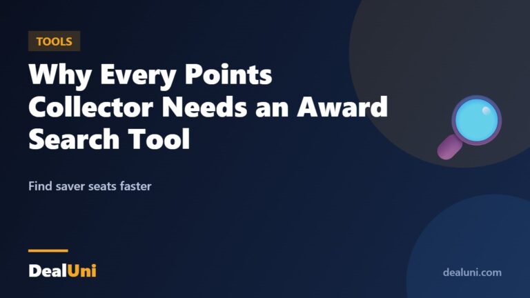 Why Every Points Collector Needs an Award Search Tool — DealUni