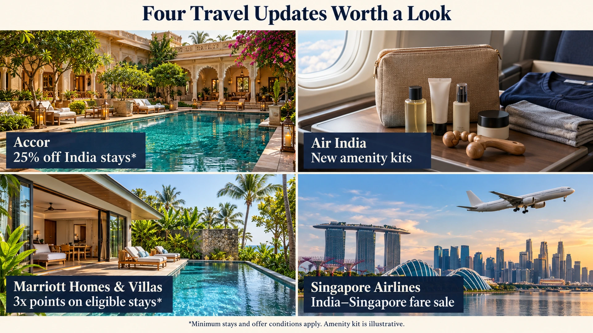 Four travel updates: Accor 25% off India stays, Air India new amenity kits, Marriott Homes & Villas 3x points, Singapore Airlines India fare sale
