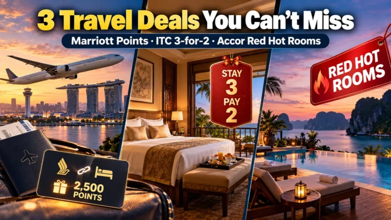 Graphic: 3 Travel Deals You Can't Miss – Marriott points, ITC Stay 3 Pay 2 and Accor Red Hot Rooms, with a city skyline, a hotel room and a resort pool